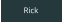 Rick