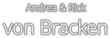 Andrea & Rick von Bracken