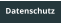Datenschutz